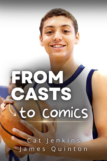 From Casts to Comics (These First Letters, Book One) Cover