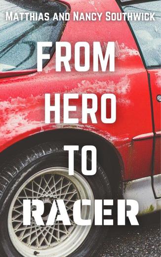 From Hero to Racer Cover