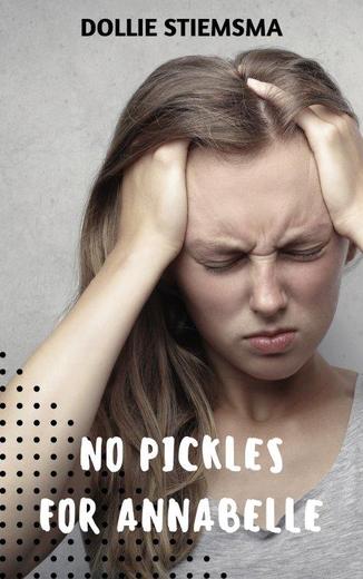 No Pickles for Annabelle Cover