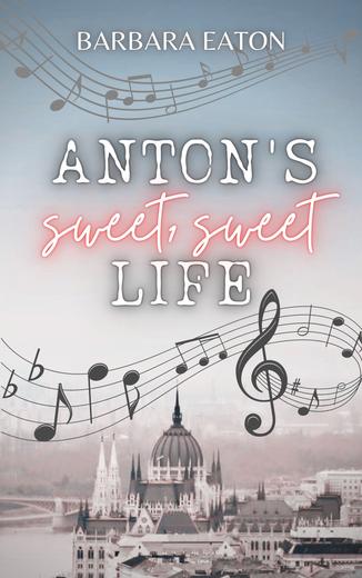 Anton's Sweet, Sweet Life Cover