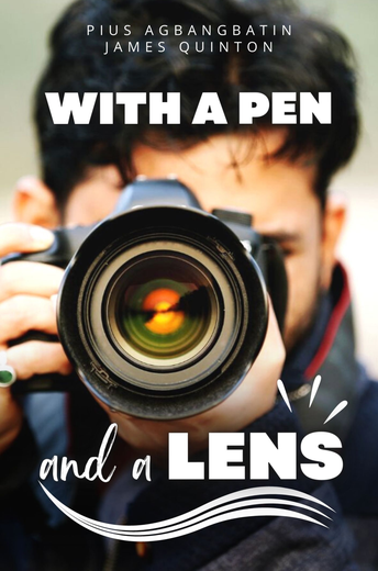 With a Pen and a Lens (These First Letters, Book Three) Cover