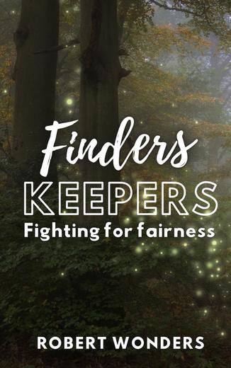 Finders Keepers: Fighting for Fairness Cover