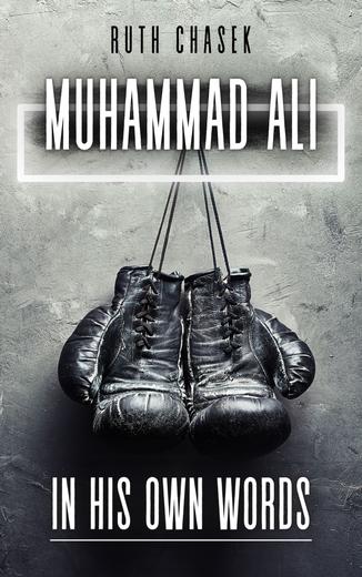 Muhammad Ali: In His Own Words Cover